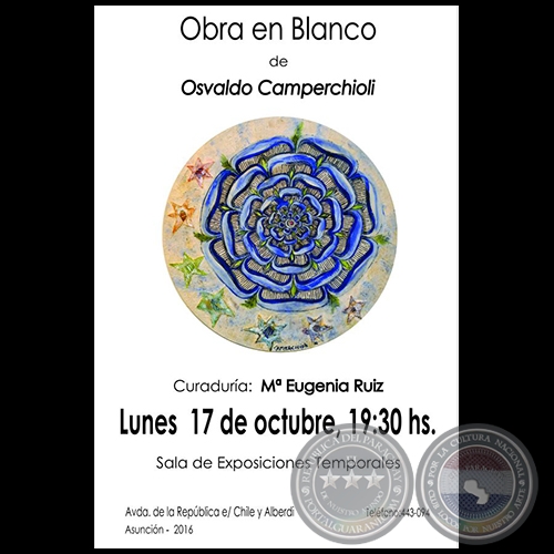 Obra en Blanco - Exposicin de Osvaldo Camperchioli - Lunes 17 de Octubre de 2016